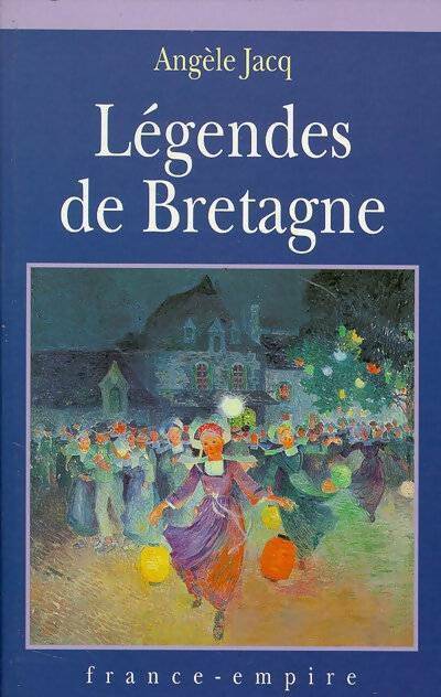 Livrenpoche : Légendes de Bretagne - Angèle Jacq - Livre