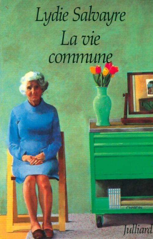 Livrenpoche : La vie commune - Lydie Salvayre - Livre