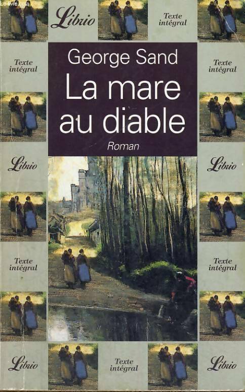 Livrenpoche : La mare au diable - George Sand - Livre