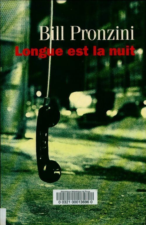 Livrenpoche : Longue est la nuit - Bill Pronzini - Livre