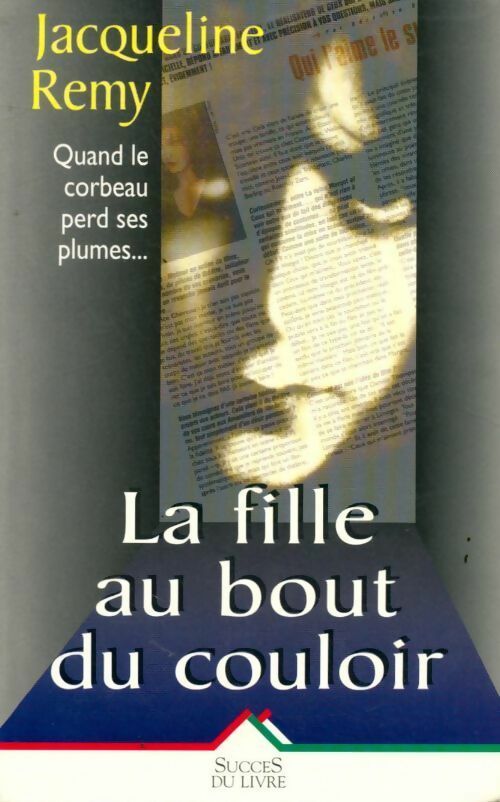 Livrenpoche : La fille au bout du couloir - Jacqueline Rémy - Livre