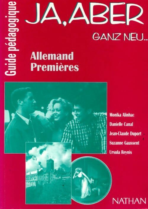 Livrenpoche : Ja, aber ganz neu Allemand 1ère lv1. Guide pédagogique - Collectif - Livre