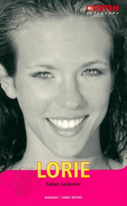 Livrenpoche : Lorie - Fabien Lecoeuvre - Livre