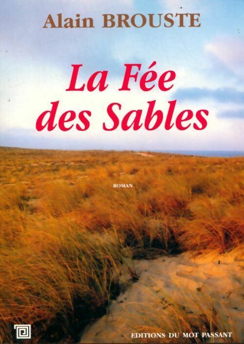 Livrenpoche : La fée des sables - Alain Brouste - Livre