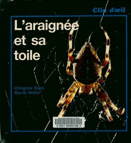 Livrenpoche : L'araignée et sa toile - Barrie Watts - Livre