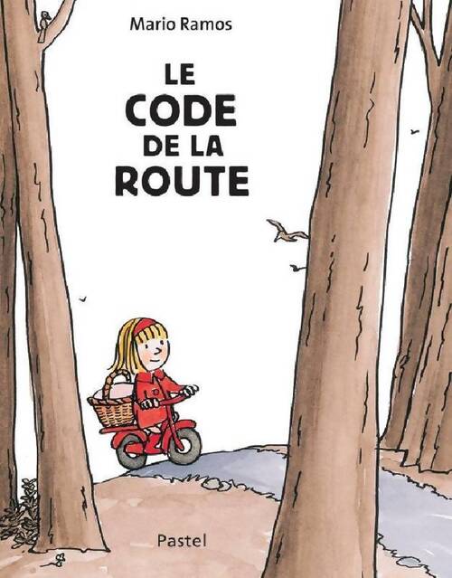 Livrenpoche : La code de la route - Mario Ramos - Livre