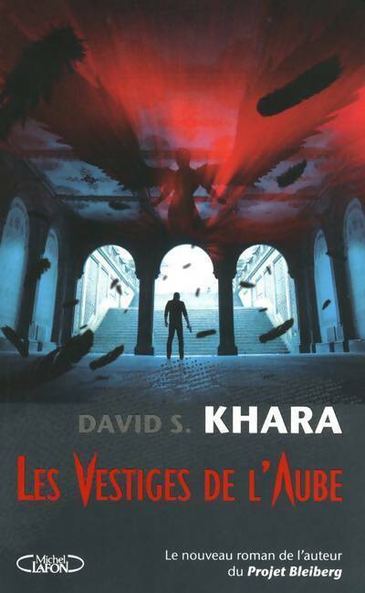 Livrenpoche : Les vestiges de l'aube - David S. Khara - Livre