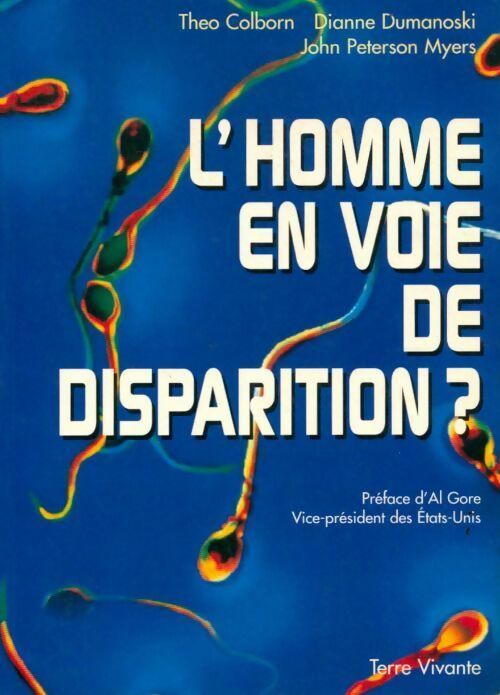 Livrenpoche : L'homme en voie de disparition ? - Théo Colborn - Livre