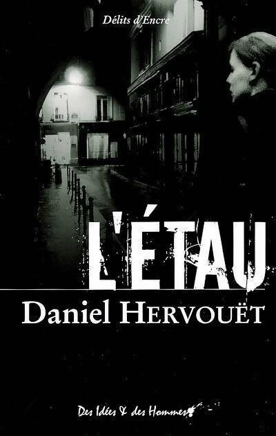 Livrenpoche : L'etau - Daniel Hervouët - Livre