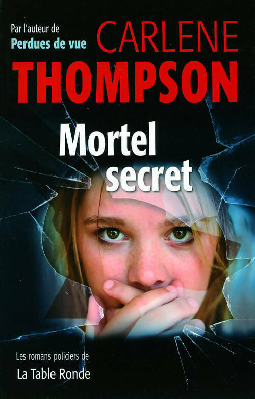 Livrenpoche : Mortel secret - Thompson Carlene - Livre