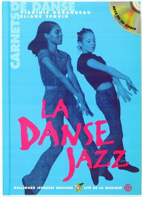 Livrenpoche : La danse jazz. Avec un CD audio - Elaine Seguin - Livre