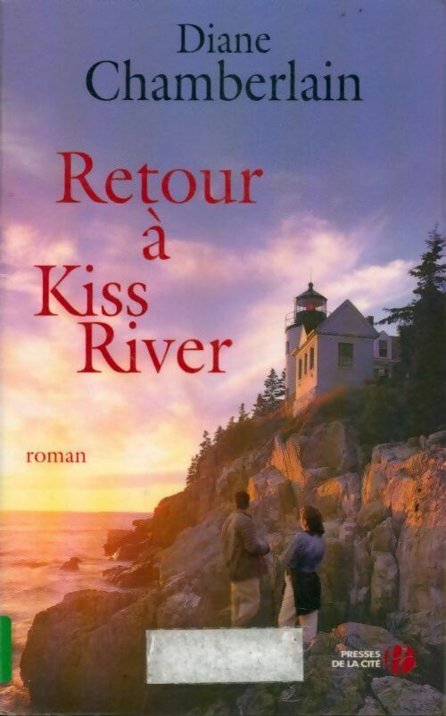 Livrenpoche : Retour à Kiss River - Diane Chamberlain - Livre