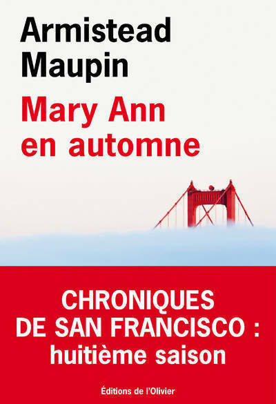 Livrenpoche : Chroniques de San Francisco Tome VIII : Mary Ann en automne - Armistead Maupin - Livre