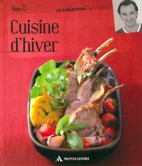 Livrenpoche : Cuisine d'hiver - Cyril Lignac - Livre