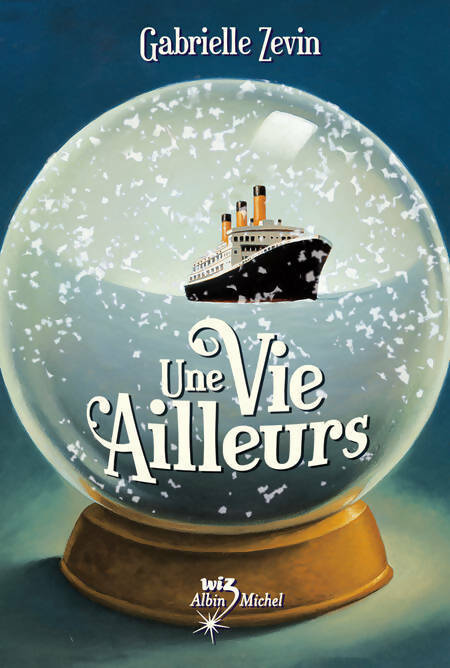 Livrenpoche : Une vie ailleurs - Gabrielle Zevin - Livre