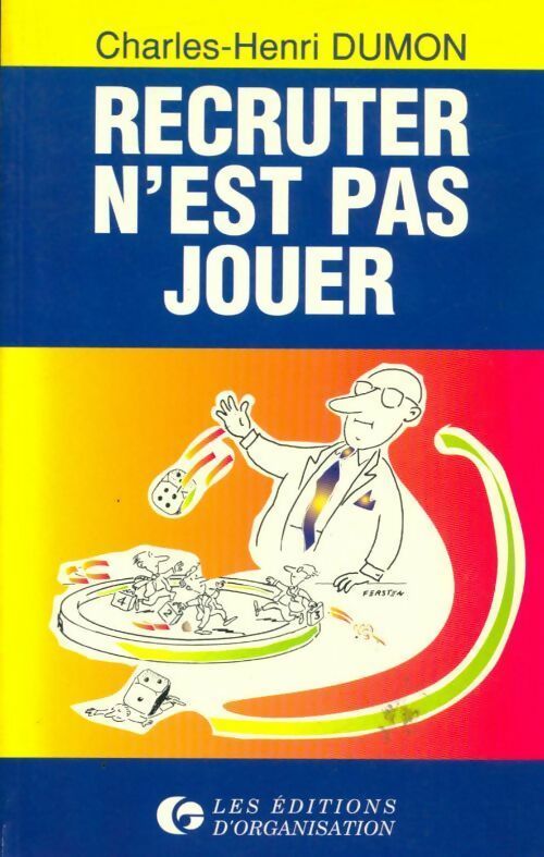 Livrenpoche : Recruter n'est pas jouer - Charles-Henri Dumon - Livre