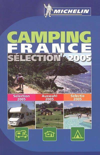 Livrenpoche : Camping France 2005 - Michelin - Livre