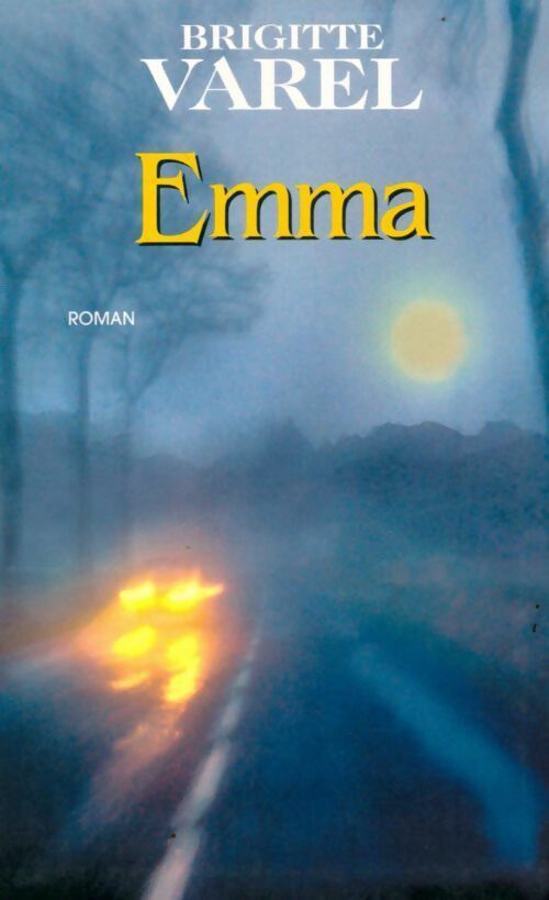 Livrenpoche : Emma - Brigitte Varel - Livre
