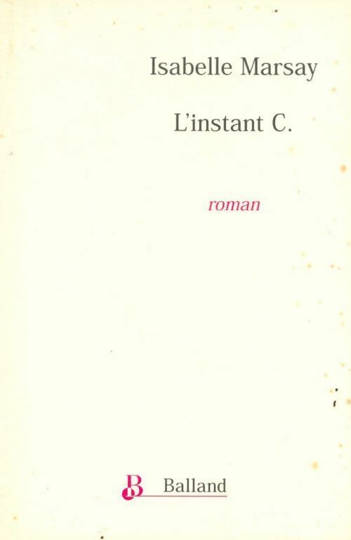 Livrenpoche : L'instant c - I Marsay - Livre