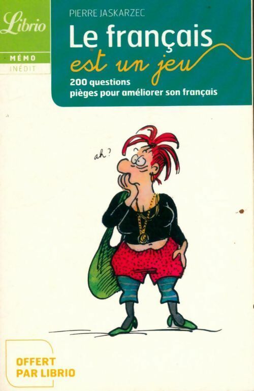Livrenpoche : Le français est un jeu - Pierre Jaskarzec - Livre