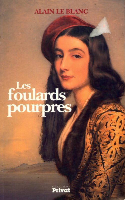 Livrenpoche : Les foulards pourpres - Alain Le Blanc - Livre