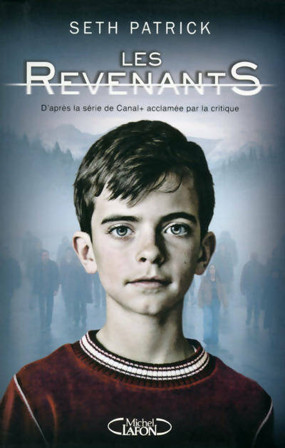 Livrenpoche : Les revenants Tome I - Patrick Seth - Livre