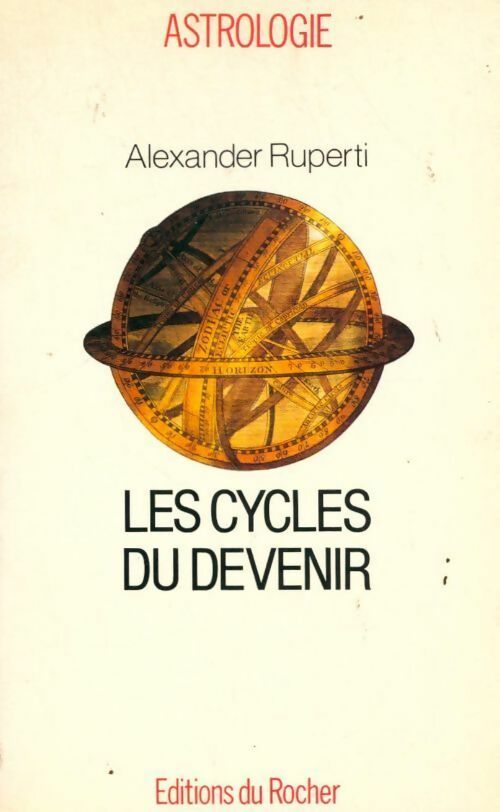 Livrenpoche : Les cycles du devenir - Alexander Ruperti - Livre