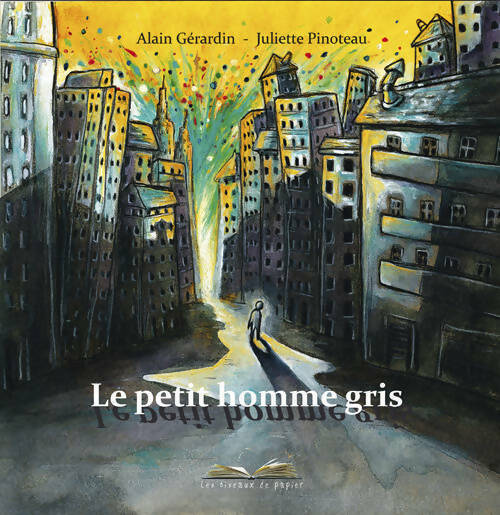 Livrenpoche : Petit homme gris - Alain Gérardin - Livre