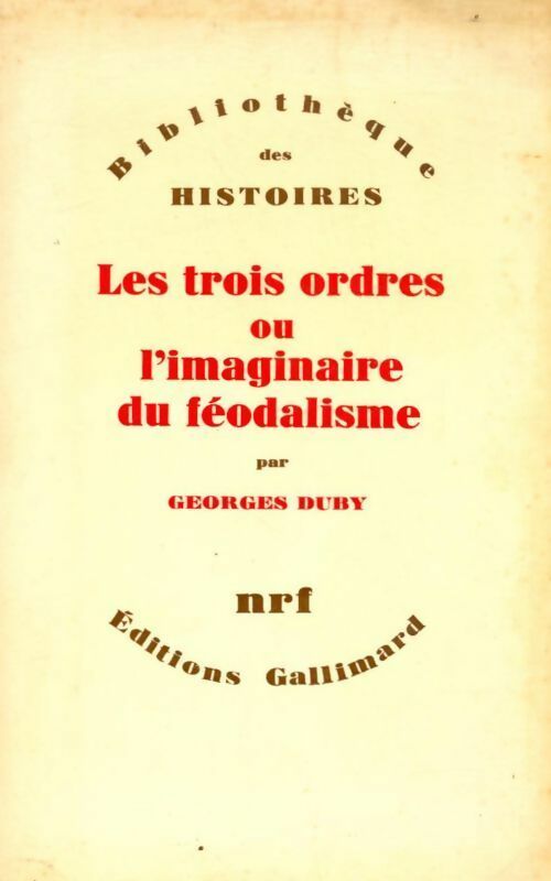 Livrenpoche : Les trois ordres ou l'imaginaire du féodalisme - Georges Duby - Livre