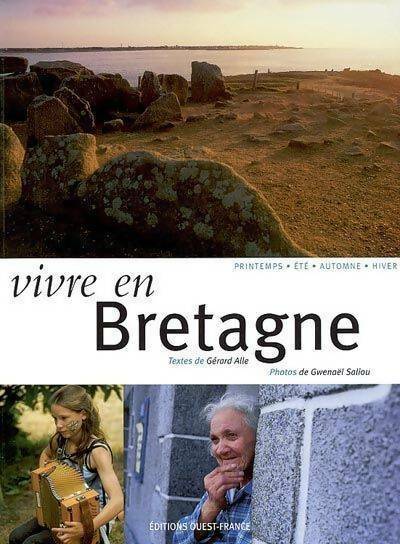 Livrenpoche : Vivre en Bretagne - Gérard Alle - Livre