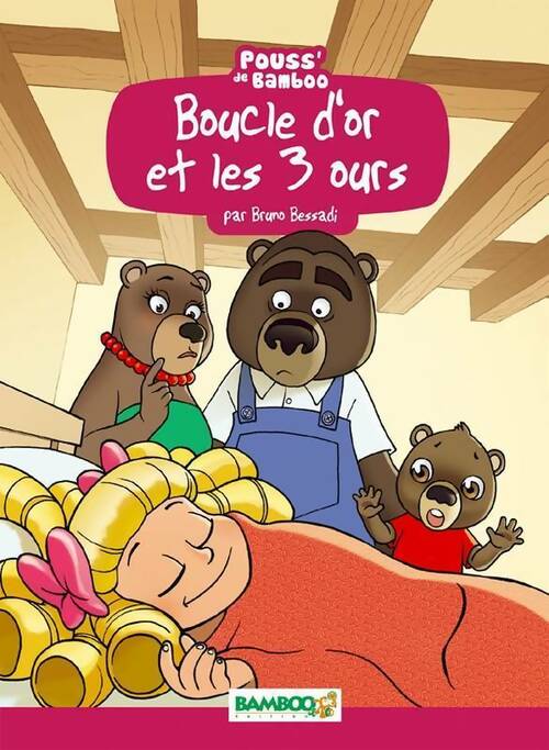 Livrenpoche : Boucle d'or et les 3 ours - Bruno Bessadi - Livre
