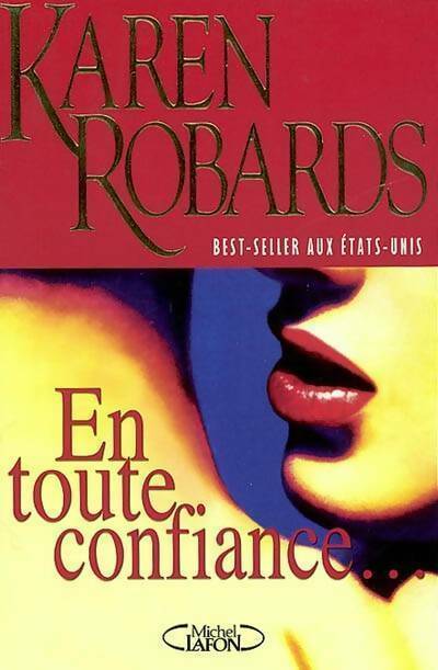 Livrenpoche : En toute confiance - Karen Robards - Livre