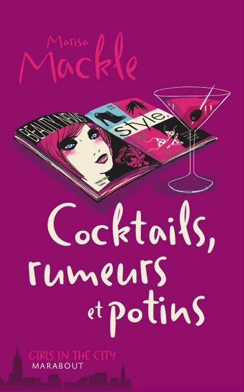 Livrenpoche : Cocktails, rumeurs et potins - Marisa Mackle - Livre