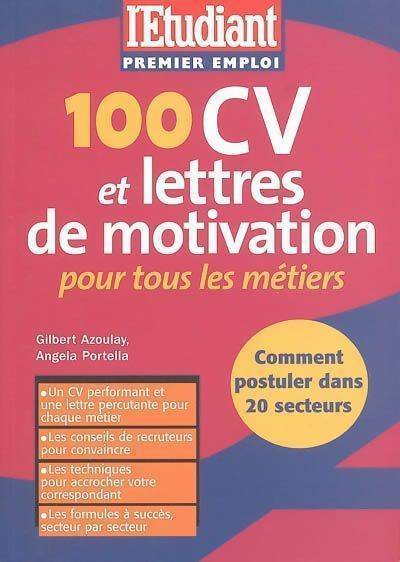 Livrenpoche : 100 CV et lettres de motivation pour tous les métiers - Angela Portella, Gilbert Azoulay - Livre