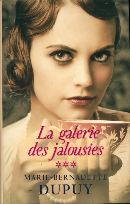 Livrenpoche : La galerie des jalousies Tome III - Marie-Bernadette Dupuy - Livre