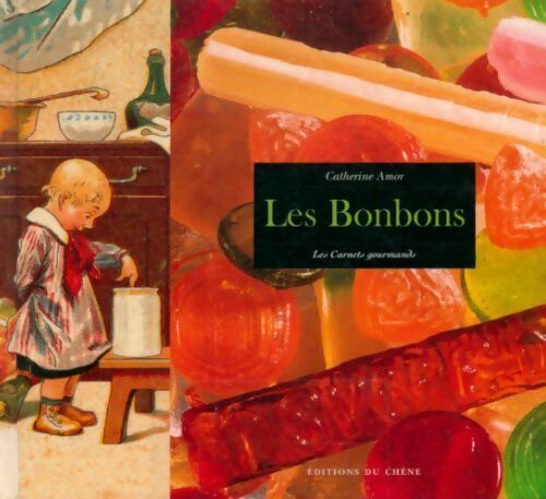 Livrenpoche : Les bonbons - Catherine Amor - Livre