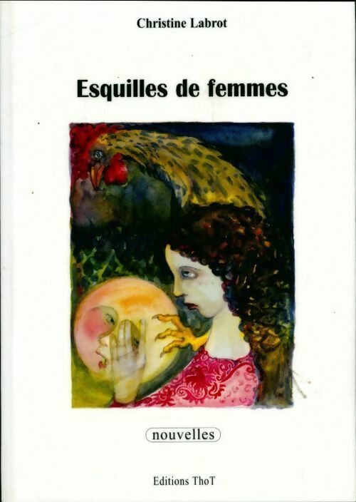 Livrenpoche : Esquilles de femmes - Christine Labrot - Livre