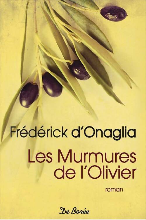 Livrenpoche : Les murmures de l'olivier - Onaglia - Livre