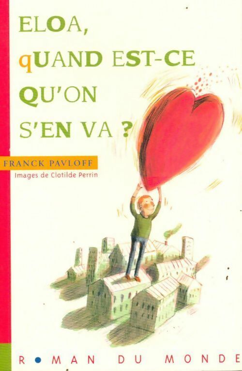 Livrenpoche : Eloa, quand est-ce qu'on s'en va ? - Franck Pavloff - Livre