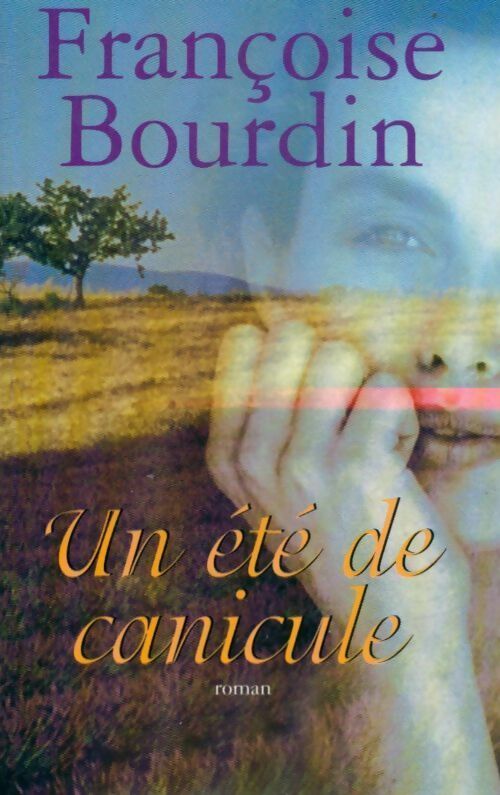 Livrenpoche : Un été de canicule - Françoise Bourdin - Livre