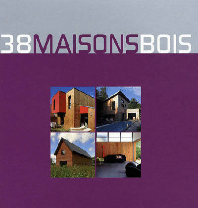 Livrenpoche : 38 maisons bois - Collectif - Livre