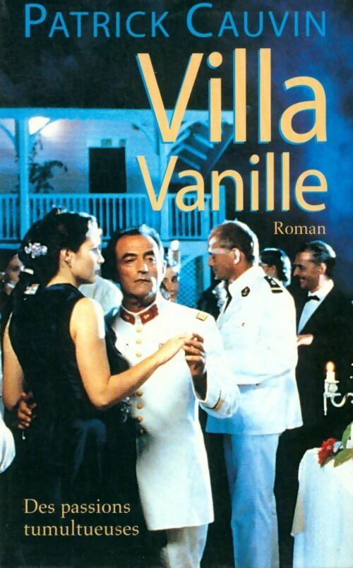 Villa Vanille - Patrick Cauvin -  Seine GF - Livre