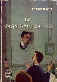 Livrenpoche : Le passe-muraille - Marcel Aymé - Livre