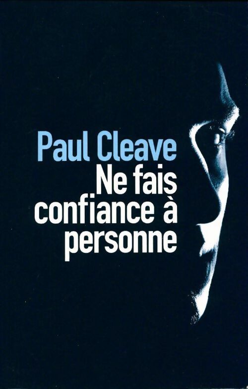 Livrenpoche : Ne fais confiance à personne - Paul Cleave - Livre