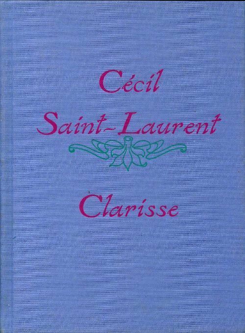 Clarisse - Cécil Saint-Laurent -  Le cercle du nouveau livre - Livre