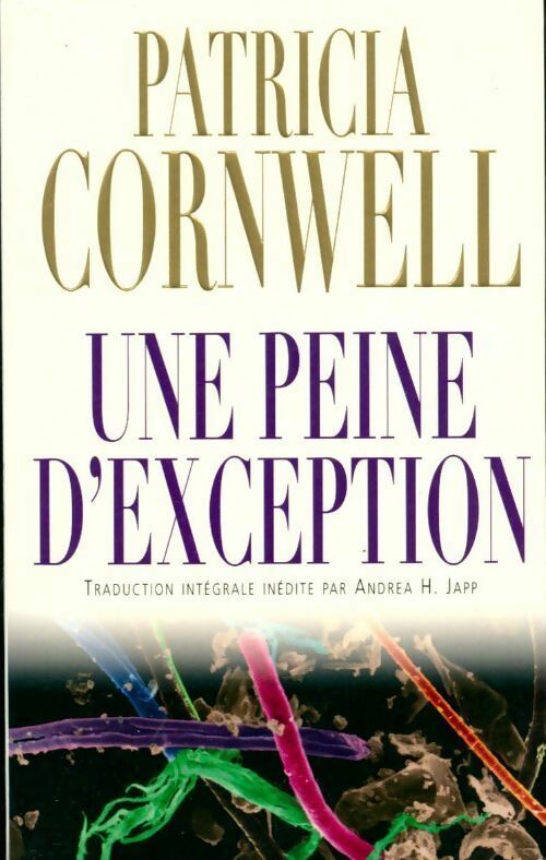 Livrenpoche : Une peine d'exception - Patricia Daniels Cornwell - Livre