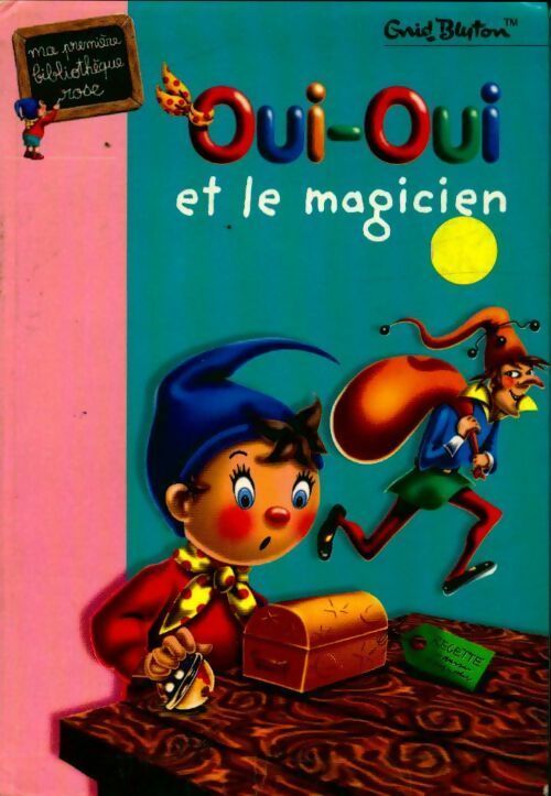 Livrenpoche : Oui-oui et le magicien - Enid Blyton - Livre