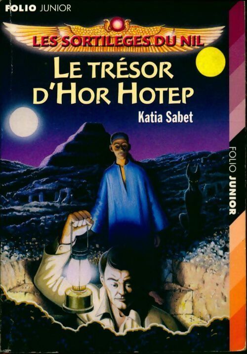 Livrenpoche : Les sortilèges du Nil Tome I : Le trésor d'Hor Hotep - Katia Sabet - Livre