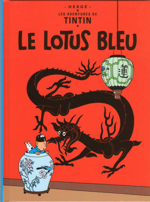 Tintin : Le lotus bleu - Hergé - Livre