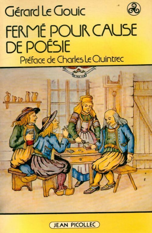 Livrenpoche : Fermé pour cause de poésie - Gérard Le Gouic - Livre